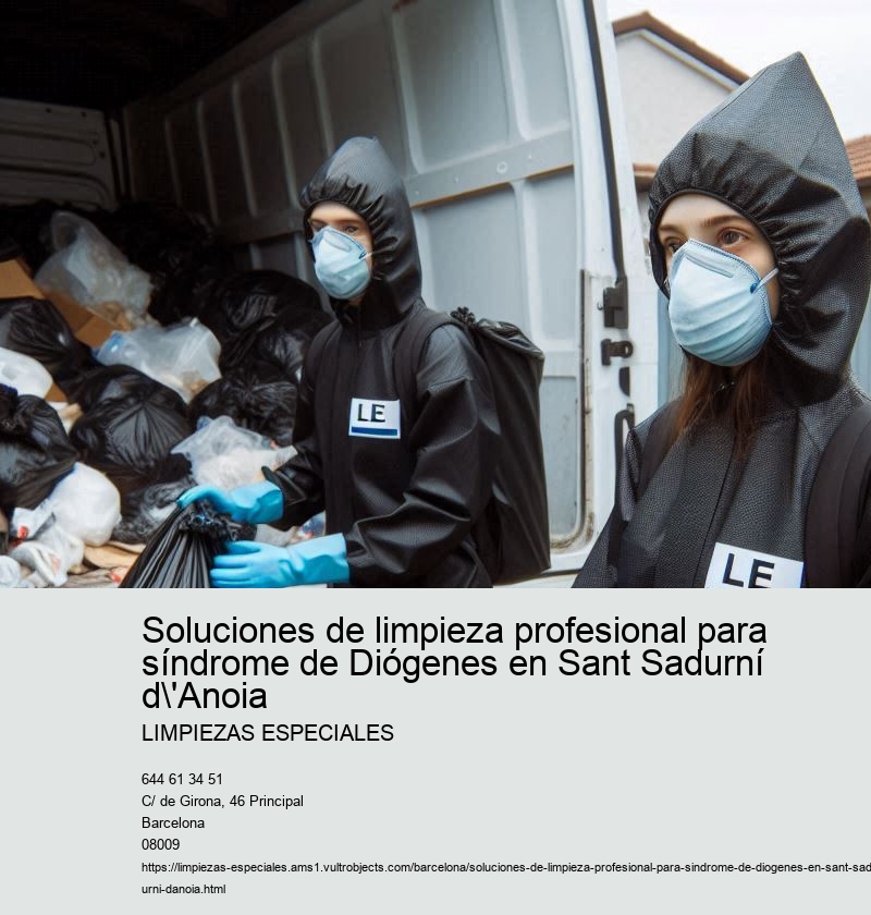 Soluciones de limpieza profesional para síndrome de Diógenes en Sant Sadurní d'Anoia