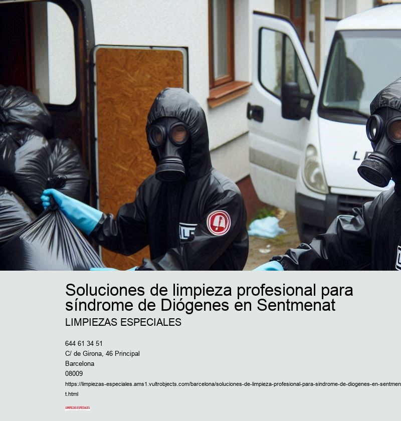 Soluciones de limpieza profesional para síndrome de Diógenes en Sentmenat