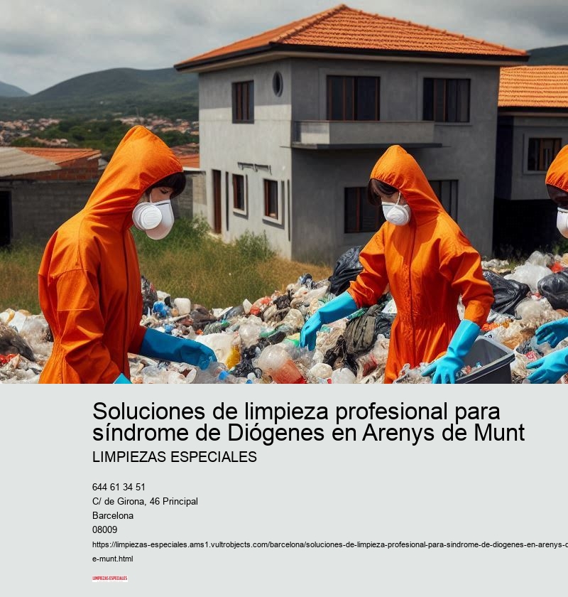Soluciones de limpieza profesional para síndrome de Diógenes en Arenys de Munt