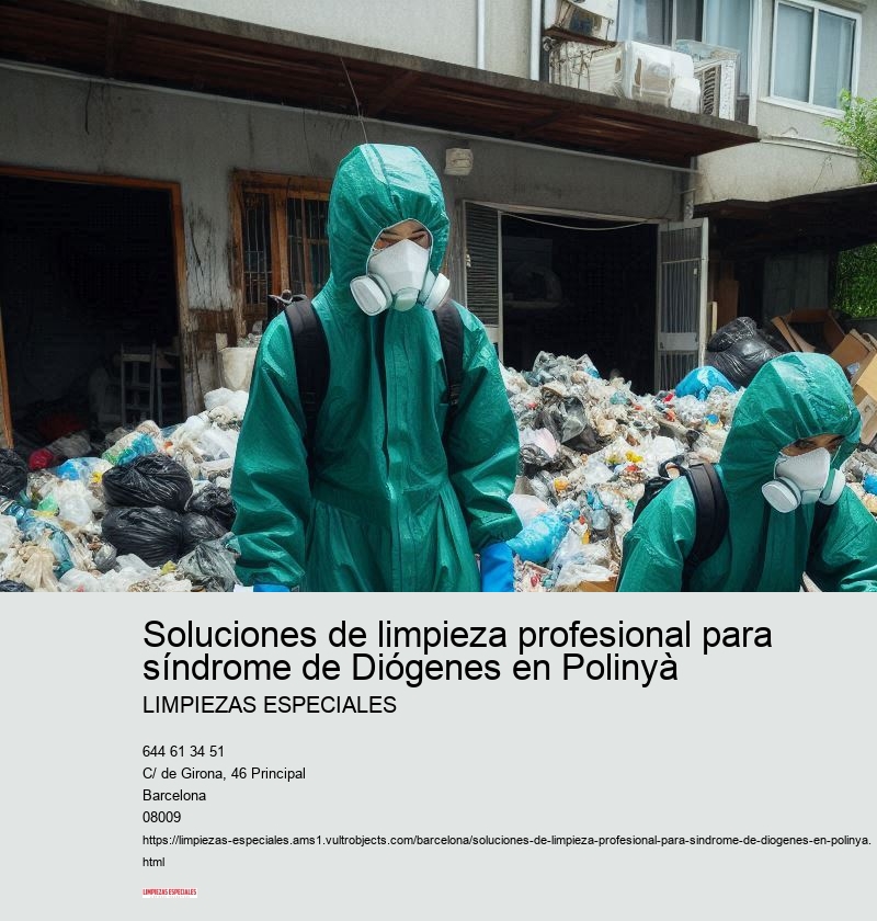 Soluciones de limpieza profesional para síndrome de Diógenes en Polinyà