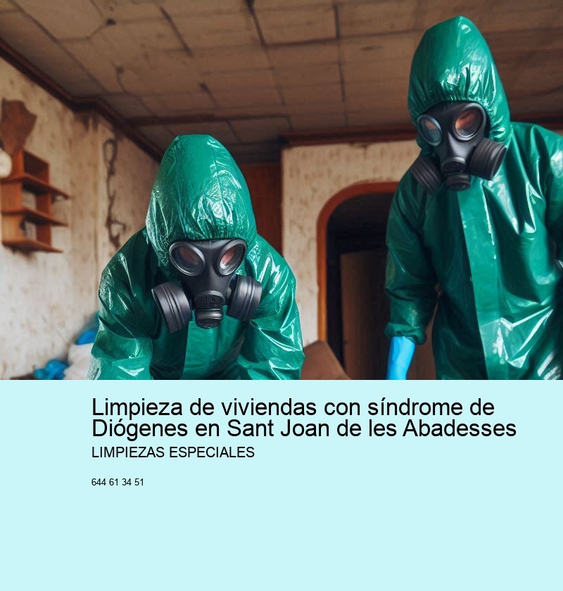 Limpieza de viviendas con síndrome de Diógenes en Sant Joan de les Abadesses
