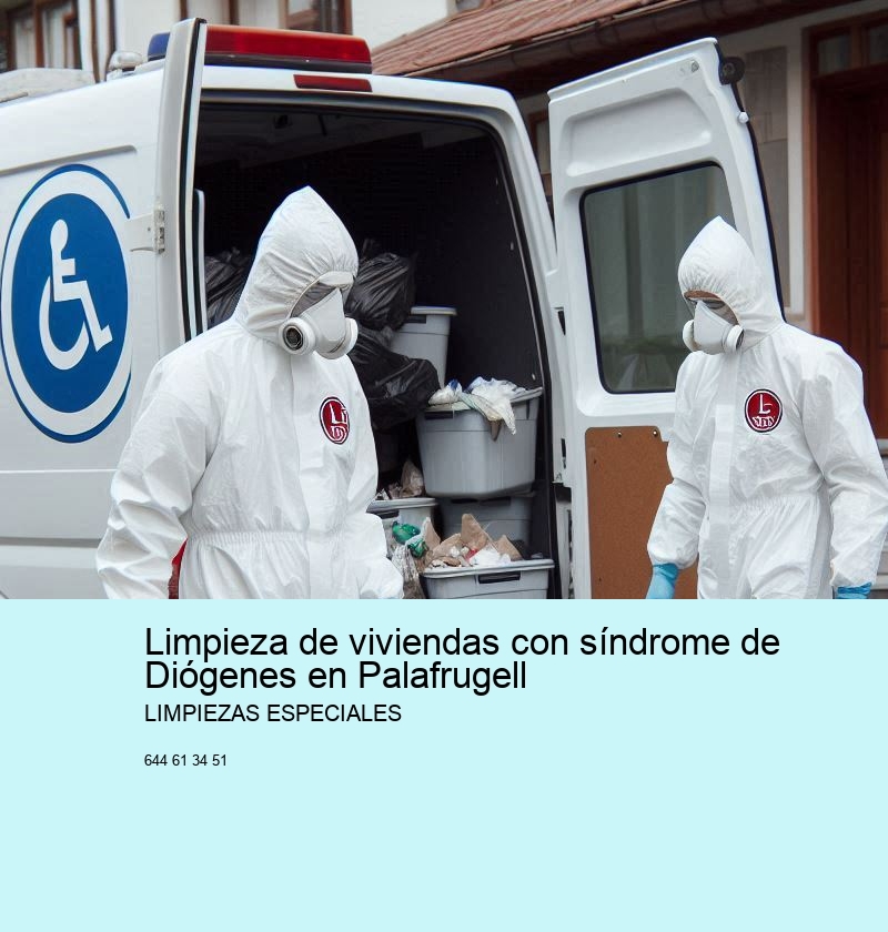 Limpieza de viviendas con síndrome de Diógenes en Palafrugell